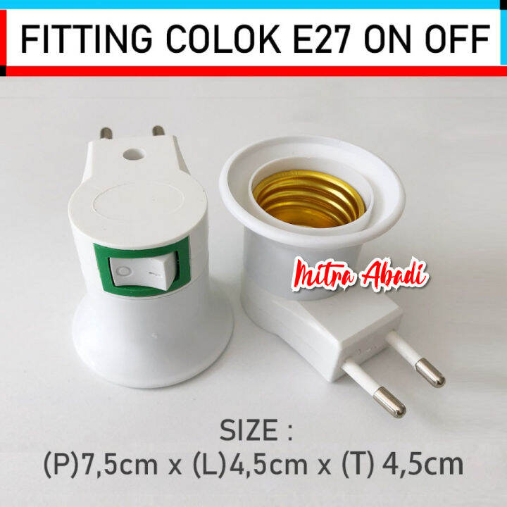 Fitting Colok E27 Fitting Switch On Off Lazada Indonesia