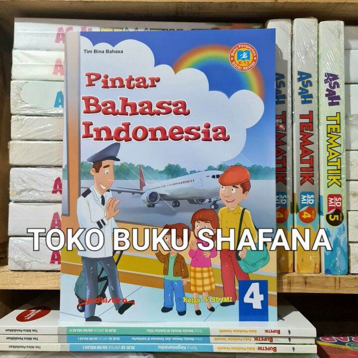 BUKU PINTAR BAHASA INDONESIA KELAS 4 SD/MI YUDHISTIRA K13 EDISI REVISI ...