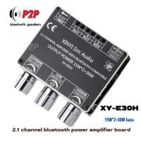 XY-E30H เครื่องขยายเสียงสเตอริโอซับวูฟเฟอร์ บอร์ดขยาย 2.1 กำลังขับ 15W x 2+30W พร้อมบลูทูธ 5.0