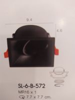 SL LIGHTING โคมไฟดาวน์ไลท์ SL-6-572 แบบฝังฝ้า เปลี่ยนหลอดง่าย ขั้วG5.3MR16 Downlight SL-6-B-572โคมไฟฝังดาวน์ไลท์ฐานทรงสี่เหลี่ยมสีขาว ทำจากอลูมิเนียม สามารถปรับหน้าได้ SL-6-W-572 Recessed Downlight With White Square Base Aluminium Adjustable