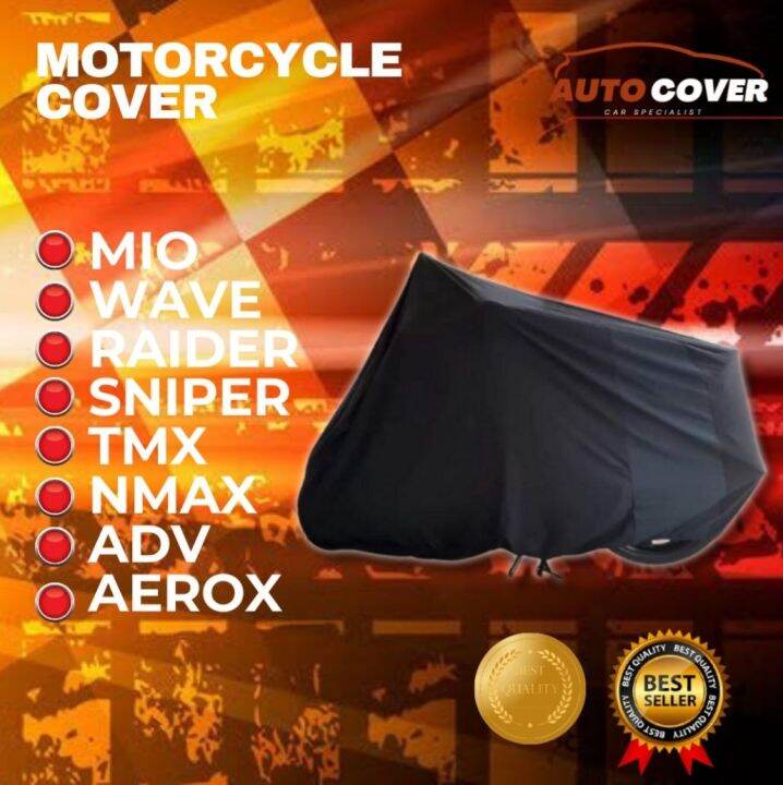 MOTORCYCLE COVER/MIO/WAVE/RAIDER/SNIPER/TMX/NMAX/ADV/AEROX/WATER