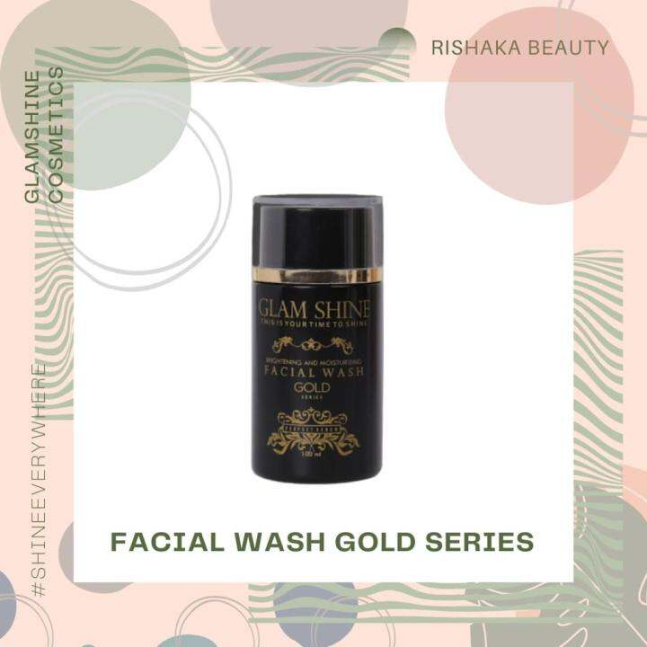 GLAM SHINE FACIAL WASH GOLD SERIES Lazada Indonesia