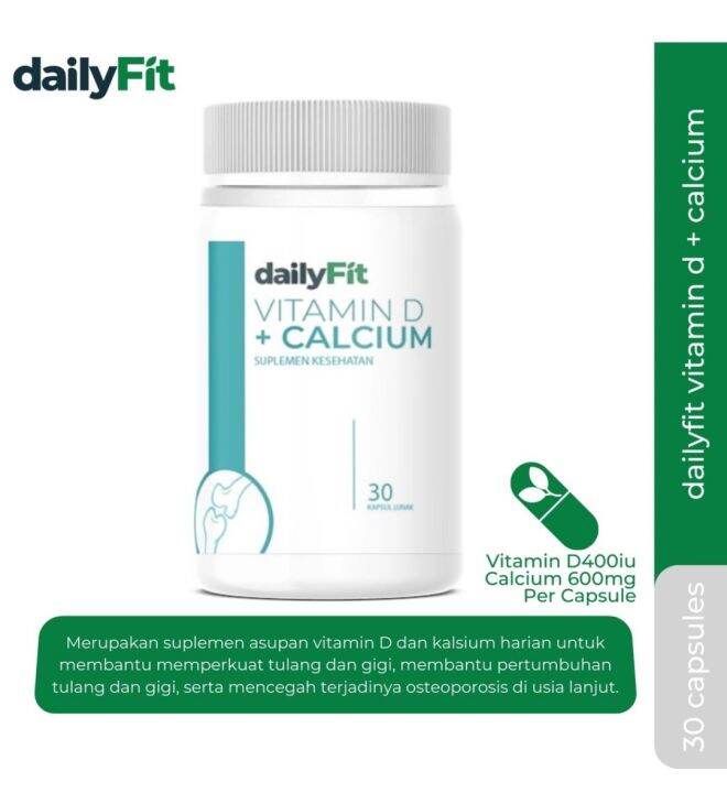 Dailyfit Vitamin D + Calcium 30 Kapsul Lazada Indonesia