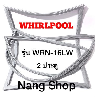 ขอบยางตู้เย็น Whirlpool รุ่น WRN-16LW (2 ประตู)