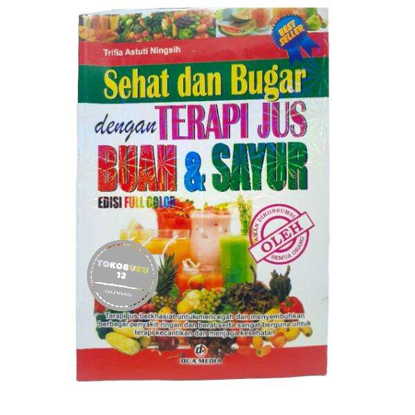 Buku Sehat Dan Bugar Dengan Terapi Jus Buah & Sayur DM | Lazada Indonesia