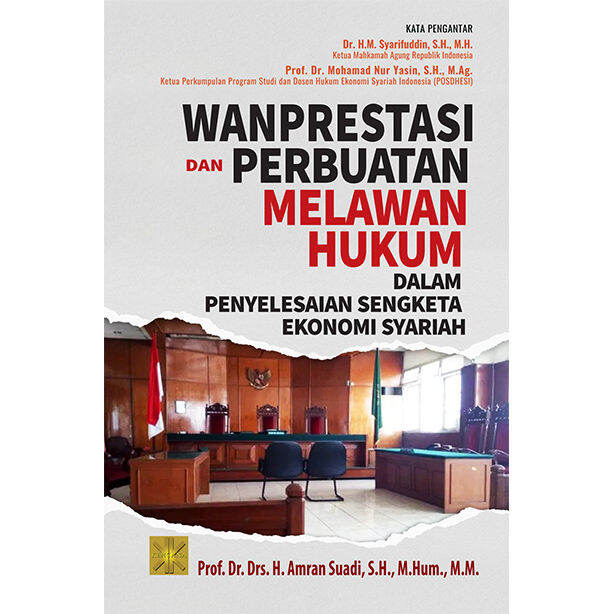 WANPRESTASI Dan PERBUATAN MELAWAN HUKUM DALAM PENYELESAIAN SENGKETA ...