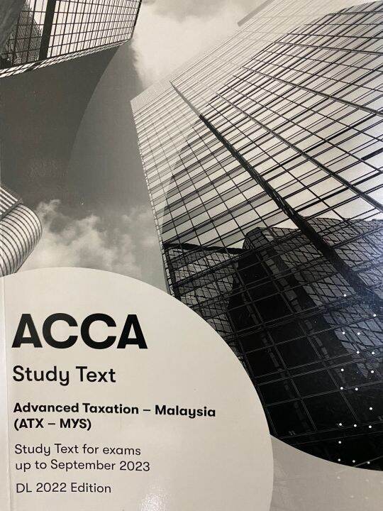 [Used] ACCA Study Text P6 Advanced Taxation Malaysia Tax (MYS) ATX ...