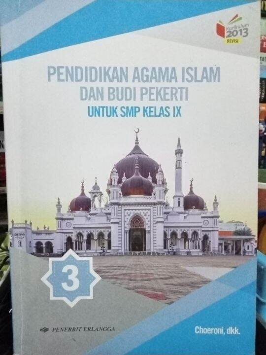 Pendidikan agama Islam dan Budi pekerti untuk SMP kelas 9 Erlangga ...