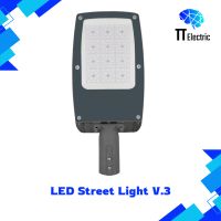 ไฟโคมถนนแอลอีดี ขนาดใหญ่ LED Street Light  V.3 100W/150W 6500K Daylight