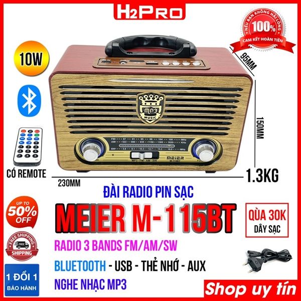 Đài Radio Nghe Nhạc, Đài Radio Bluetooth Meier M-115BT ​Cổ Điển 10W Am-Fm-Sw,  Usb-Thẻ Nhớ-Aux-Pin Sạc-H2Pro Tech 