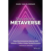 STEP INTO THE METAVERSE : HOW THE IMMERSIVE INTERNET WILL UNLOCK A TRILLION-DOLLA