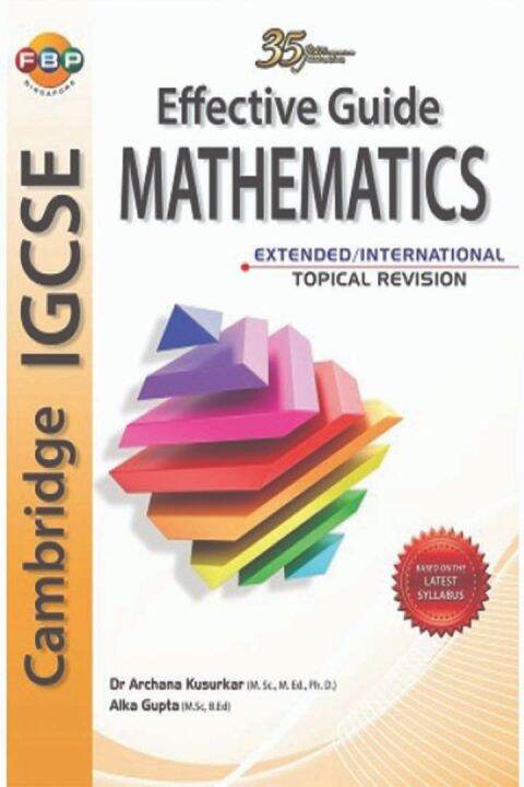 Cambridge IGCSE: Effective Guide MATHEMATICS Extended Topical Revision ...