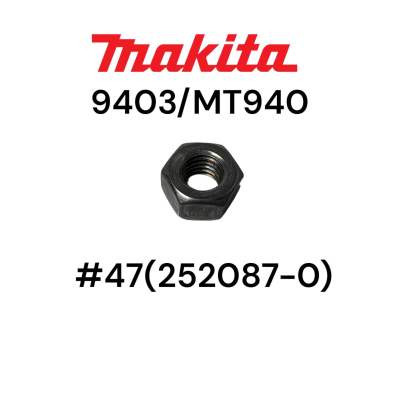 MAKITA / MAKTEC / มากีต้า / มาคเทค 9403 / MT940 / MT941 / M9400 น๊อตล้อ เครื่องขัดกระดาษทรายสายพาน มากีต้า 4 นิ้ว #47(252087-0) ของแท้