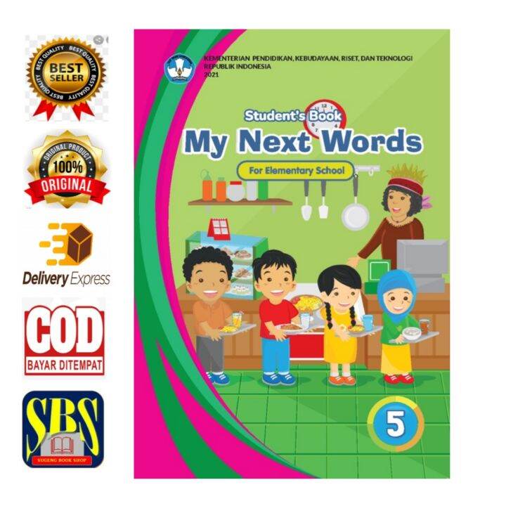 BUKU SISWA BAHASA INGGRIS STUDENT'S BOOK MY NEXT WORDS FOR ELEMENTARY ...