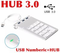 ปุ่มกดตัวเลข USB 18คีย์พร้อมฮับ USB 3.0สามตัวสำหรับแป้นพิมพ์ดิจิตอลขนาดเล็กแผ่นตัวเลขบางเฉียบ
