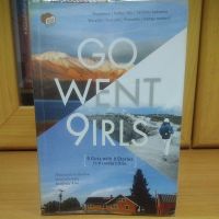 GO WENT 9IRLS -Portland/Eugene/Paris/Barcelona/Leh,Ladakh/Varanasi/Bagan/Surabaya/Taipei (หนังสือแนะนำอ่านสนุก)