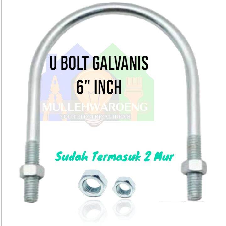 U bolt 6" inch/ Klem pipa / Besi zinc plated galvanized / U bolt