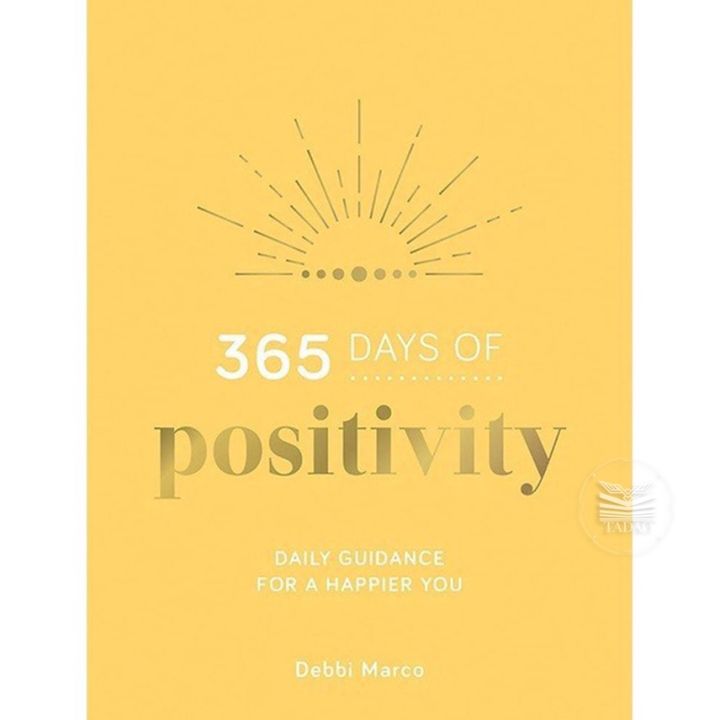 365 DAYS OF POSITIVITY DAILY GUIDANCE FOR A HAPPIER YOU Lazada.co.th