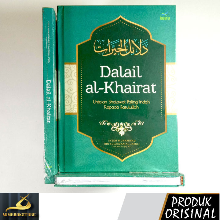 Buku - Dalail Al-Khairat - Untaian Shalawat Paling Indah Kepada Allah ...