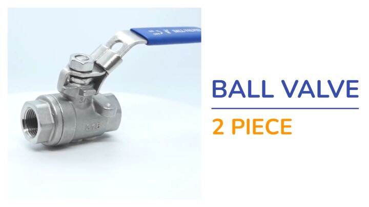 Stainless Steel SS316 Full Bore Ball Valve, 1/4” to 4”, Quarter Turn ...