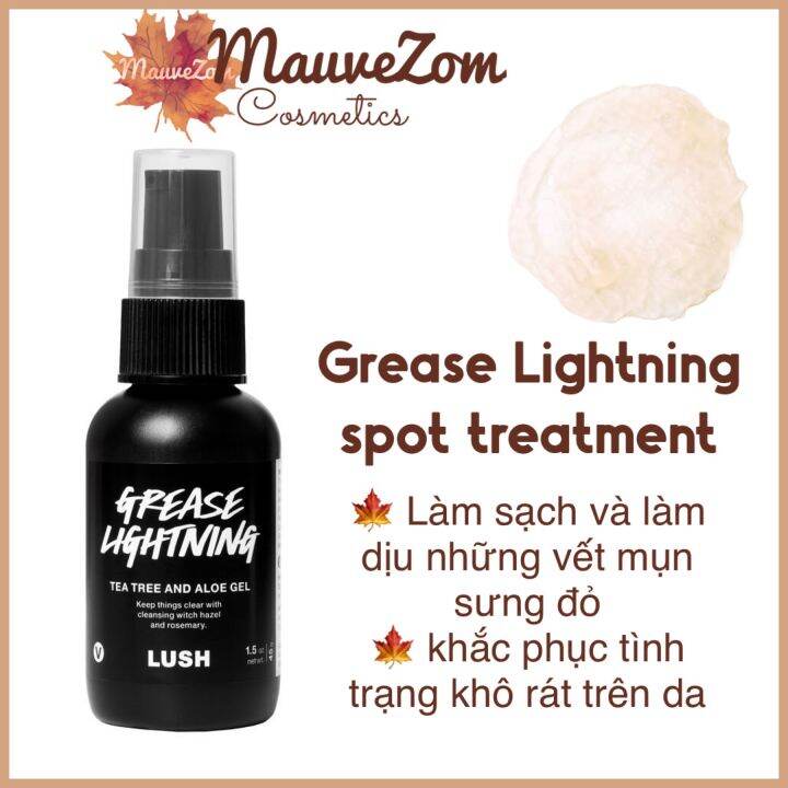 HCM]Gel chấm mụn Grease Lightning spot Treatment - LUSH 