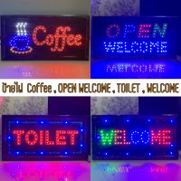 LED SIGN ป้ายไฟ Coffee OPEN WELCOME TOILET WELCOME ป้ายไฟLED ป้ายไฟ ป้ายไฟเปิดร้าน ป้ายไฟร้าน ป้ายไฟอักษร ป้ายไฟกาแฟ ป้ายไฟห้องน้ำ