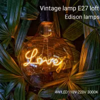 Edison lamps LED 4W Vintage 220V "Love" หลอดวินเทจ รัก 4W E27