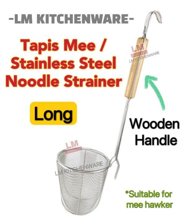 STAINLESS STEEL NOODLE STRAINER WITH WOODEN HANDLE / TAPIS CELUP MEE
