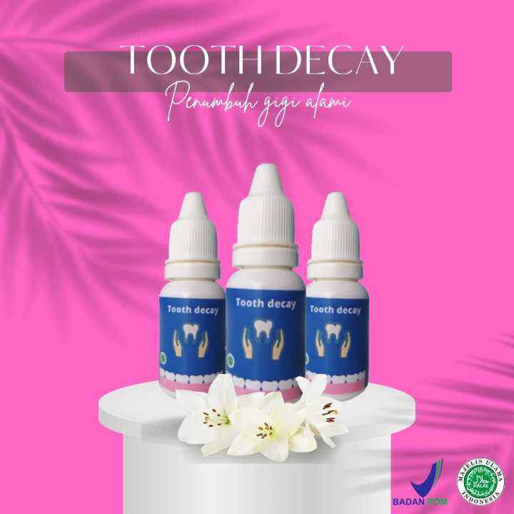 TOOTH DECAY ORIGINAL PENUMBUH GIGI BERLUBANG KEROPOS GIGI PATAH 100