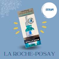 La-roche Posay Effaclar Serum 30 ml เซรั่มขจัดสิวเรื้อรัง สำหรับสิวอุดตัน รอยจากสิว