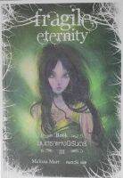 มนตราแห่งนิรันดร์ Fragile eternity (เล่ม 3)