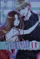 Chained Up โซ่ แส้ กุญแจ รัก 
เขียนโดย จีนี่_เรลลี่_ดีดี้