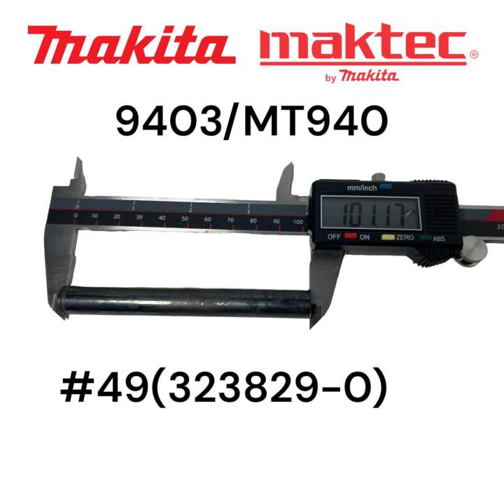 makita-maktec-มากีต้า-มาคเทค-m9400b-mt940-mt941-แกนล้อหน้า-เครื่องขัดกระดาษทรายสายพาน-49-323829-0-ของแท้