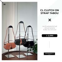 kwanmaniescloset - CL Clutch on Strap Tabou กระเป๋าคลัทช์ กระเป๋าถือ กระเป๋าสะพายไหล่