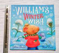 นิทานเด็ก ภาษาอังกฤษ Williams winter wish. Story for kids