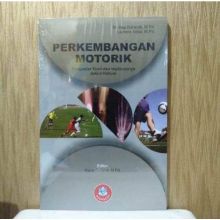 Buku Perkembangan Motorik Pengantar Teori Dan Implikasinya Dalam ...