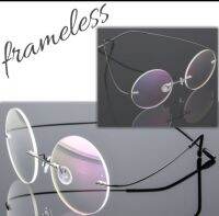 ? กรอบแว่นตา รุ่นไร้ขอบ frameless กลม-กลม 46 x 46 เบา เด้ง กาง360 องศา แว่นตา