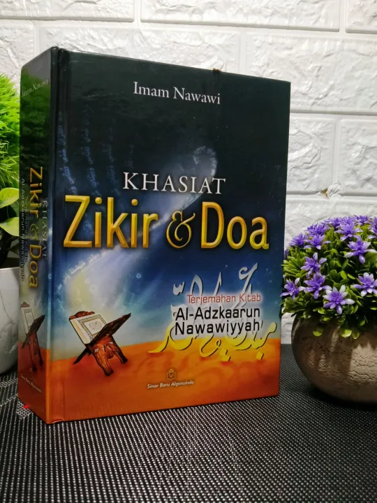 Terjemah Kitab Al Adzkar Imam An Nawawi Khasiat Zikir Dan Doa Lazada