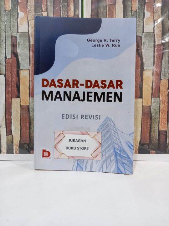 BUKU DASAR-DASAR MANAJEMEN EDISI REVISI - GEORGE R. TERRY | Lazada ...