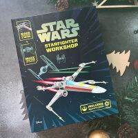 STAR WARS  หนังสือกิจกรรม  Make your own X-Wing •  Make your own Tie Fighter  ? STARFIGHTER WORKSHOP