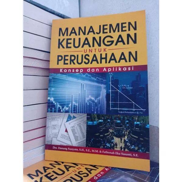 Buku Manajemen Keuangan Untuk Perusahaan Konsep Dan Aplikasi Lazada Indonesia