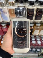 Bath &amp; Body Works Into the Night Body Lotion 236ml. ของแท้