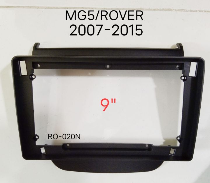 หน้ากากวิทยุ MG5/ROVER ปี2007-2015 สำหรับเปลี่ยนจอ android9"