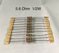 Resistors 5.6 Ohm 1/2w. (10 Pcs)