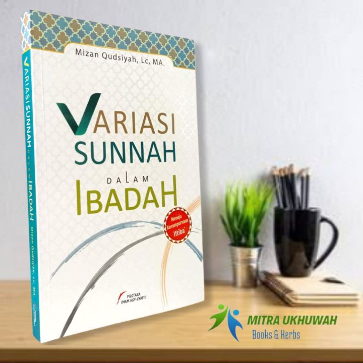 Buku Variasi Sunnah Dalam Ibadah Mizan Qudsiyah Pustaka Imam Asy