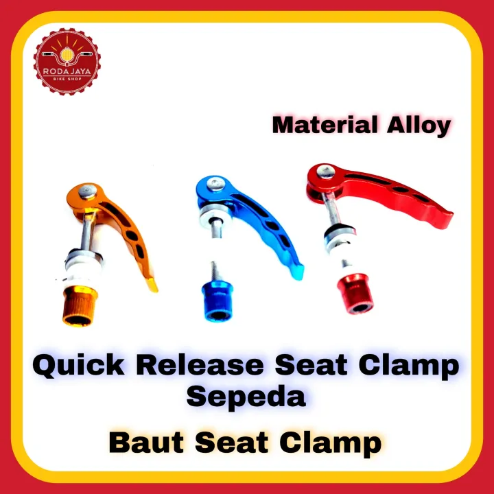 Qr Seat Clamp Baut Quick Release Seat Clamp Sepeda Lazada Indonesia