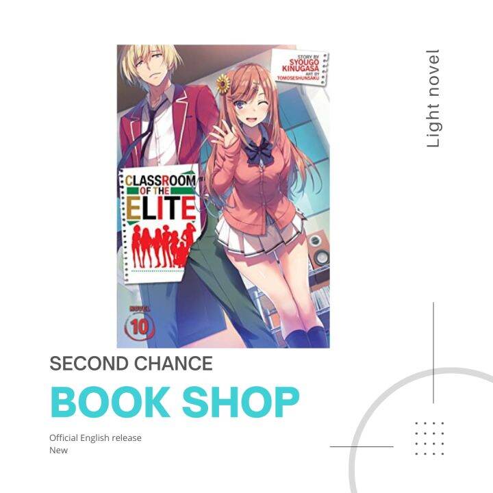 Light Novel Classroom Of The Elite Vol By Syougo Kinugasa Lazada Ph