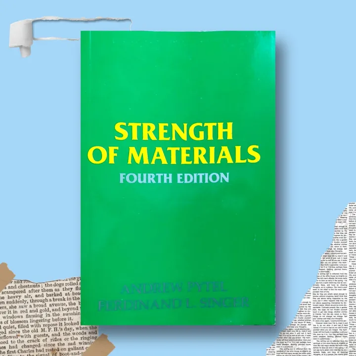 STRENGTH OF MATERIALS 4TH EDITION (PYTEL / SINGER) Lazada PH
