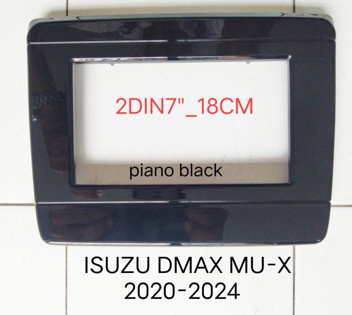 หน้ากากวิทยุ ISUZU DMAX MU-X สีดำเงา เปียโน ปี 2020-2023 สำหรับเปลี่ยนเครื่องเล่น 2DIN7"_18CM. หรือ จอ Android7"
