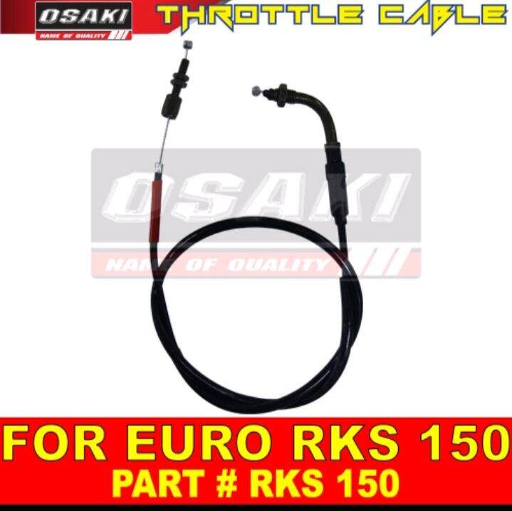 Throttle Cable Euro 150/RKS150 Lazada PH